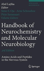 Handbook of Neurochemistry and Molecular Neurobiology: Amino Acids and Peptides in the Nervous System