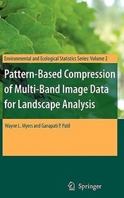 Pattern-Based Compression of Multi-Band Image Data for Landscape Analysis