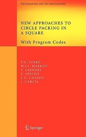 New Approaches to Circle Packing in a Square: With Program Codes