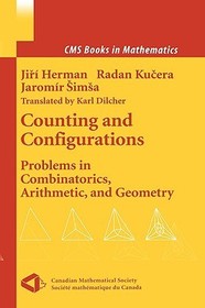 Counting and Configurations: Problems in Combinatorics, Arithmetic, and Geometry
