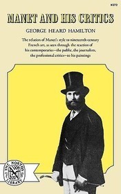 Manet and His Critics Manet and His Critics