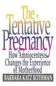 The Tentative Pregnancy – How Amniocentesis Changes the Experience of Motherhood: Instructed Second Language Acquisition
