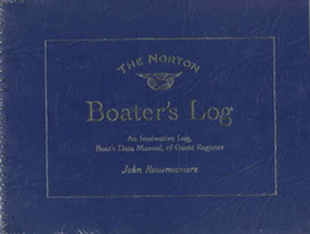 The Norton Boater's Log  (Spiral Bound): An Innovative Log, Guest Register & Boat's Data Manual