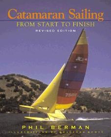 Catamaran Sailing ? From Start to Finish Rev: From Start to Finish