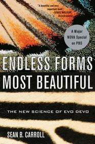 Endless Forms Most Beautiful – The New Science of Evo Devo: The New Science of Evo Devo