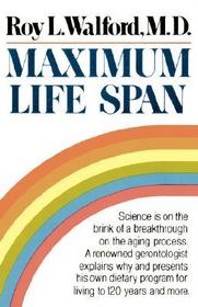 Maximum Life Span Maximum Life Span