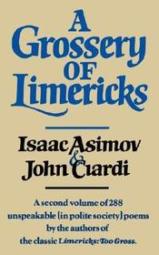 A Grossery of Limericks A Grossery of Limericks