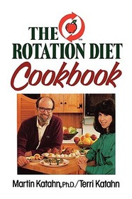 The Rotation Diet Cookbook