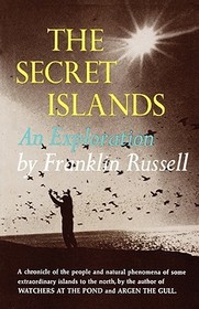 The Secret Islands – An Exploration: An Exploration The Secret Islands – An Exploration: An Exploration