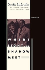 Where Light and Shadow Meet – A Memoir: A Memoir Where Light and Shadow Meet – A Memoir: A Memoir