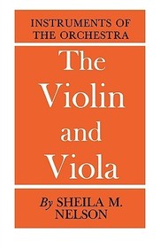 The Vioin and Viola The Vioin and Viola