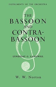 The Bassoon and Contrabassoon The Bassoon and Contrabassoon