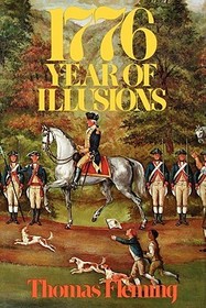 1776 ? Year of Illusions: Year of Illusions 1776 ? Year of Illusions: Year of Illusions