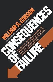 Consequences of Failure Consequences of Failure
