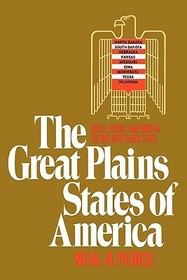The Great Plains States of America ? People, Politics, and Power in the Nine Great Plains States: People, Politics, and Power in the Nine Great Plains States