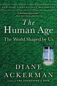 The Human Age – The World Shaped By Us