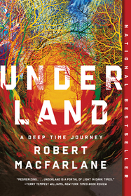 Underland ? A Deep Time Journey: A Deep Time Journey Underland ? A Deep Time Journey: A Deep Time Journey