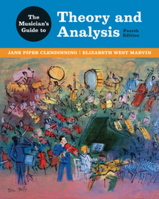The Musician?s Guide to Theory and Analysis The Musician?s Guide to Theory and Analysis