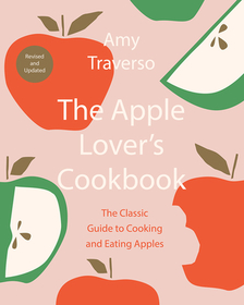 The Apple Lover′s Cookbook – Revised and Updated
