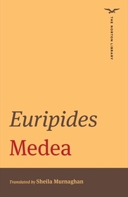 Medea ? Norton Library Edition Medea ? Norton Library Edition
