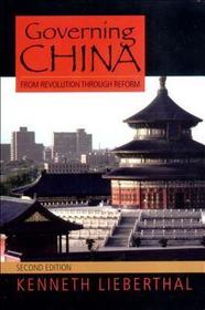 Governing China – From Revolution to Reform 2e: From Revolution to Reform