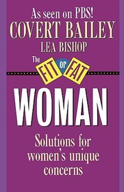 The Fit or Fat Woman