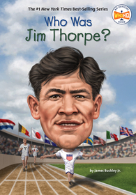 Who Was Jim Thorpe? Who Was Jim Thorpe?