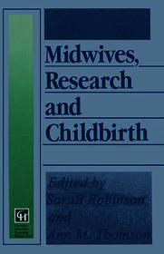 Midwives, Research and Childbirth: Volume 4