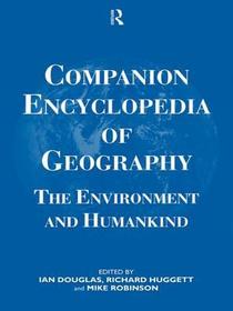 Companion Encyclopedia of Geography: The Environment and Humankind