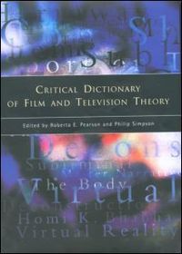 Critical Dictionary of Film and Television Theory