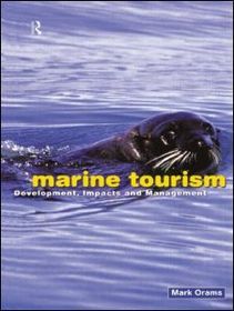 Marine Tourism: Development, Impacts and Management