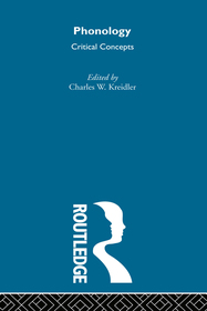 Phonology: Critical Concepts