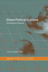 Global Political Economy: Contemporary Theories