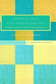 Women Pilgrims in Late Medieval England