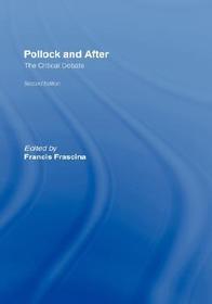 Pollock and After: The Critical Debate