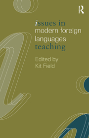 Issues in Modern Foreign Languages Teaching Issues in Modern Foreign Languages Teaching