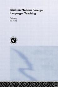 Issues in Modern Foreign Languages Teaching Issues in Modern Foreign Languages Teaching