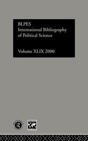 IBSS: Political Science: 2000 Vol.49 IBSS: Political Science: 2000 Vol.49
