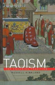 Taoism: The Enduring Tradition