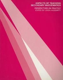 Aspects of Teaching Secondary Mathematics: Perspectives on Practice