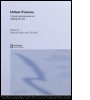 Urban Futures: Critical Commentaries on shaping Cities