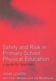 Safety and Risk in Primary School Physical Education