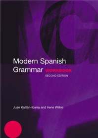 Modern Spanish Grammar Workbook Modern Spanish Grammar Workbook