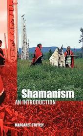Shamanism: An Introduction