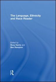 The Language, Ethnicity and Race Reader