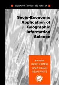 Socio-Economic Applications of Geographic Information Science