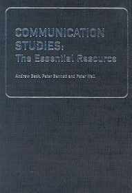 Communication Studies: The Essential Resource