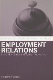 Employment Relations in the Hospitality and Tourism Industries