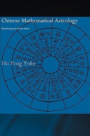 Chinese Mathematical Astrology: Reaching Out to the Stars