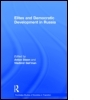 Elites and Democratic Development in Russia
